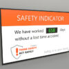 Wall-mounted LCD Lost Time Accident indicator display, showing a live day counter since the last lost time accident alongside a "Think Safety, Act Safely" message.